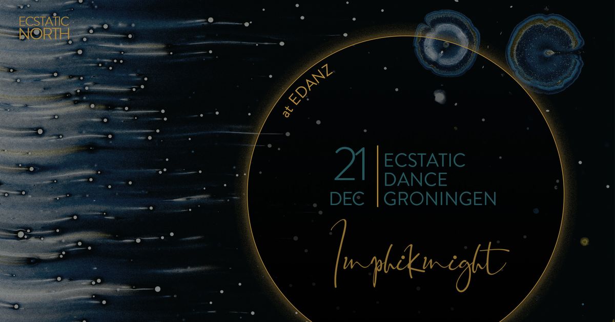 Ecstatic Dance GRN 21-12-2024 DJ Inphiknight