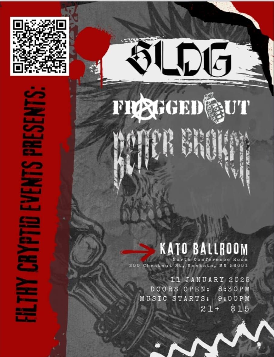 Filthy Cryptid Presents: Fragged Out, Better Broken and SLDG