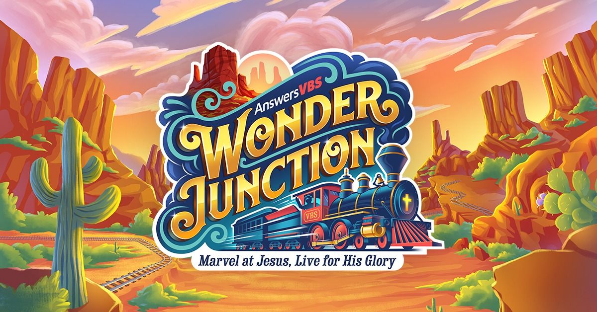 Wonder Junction - 2025 Vacation Bible School