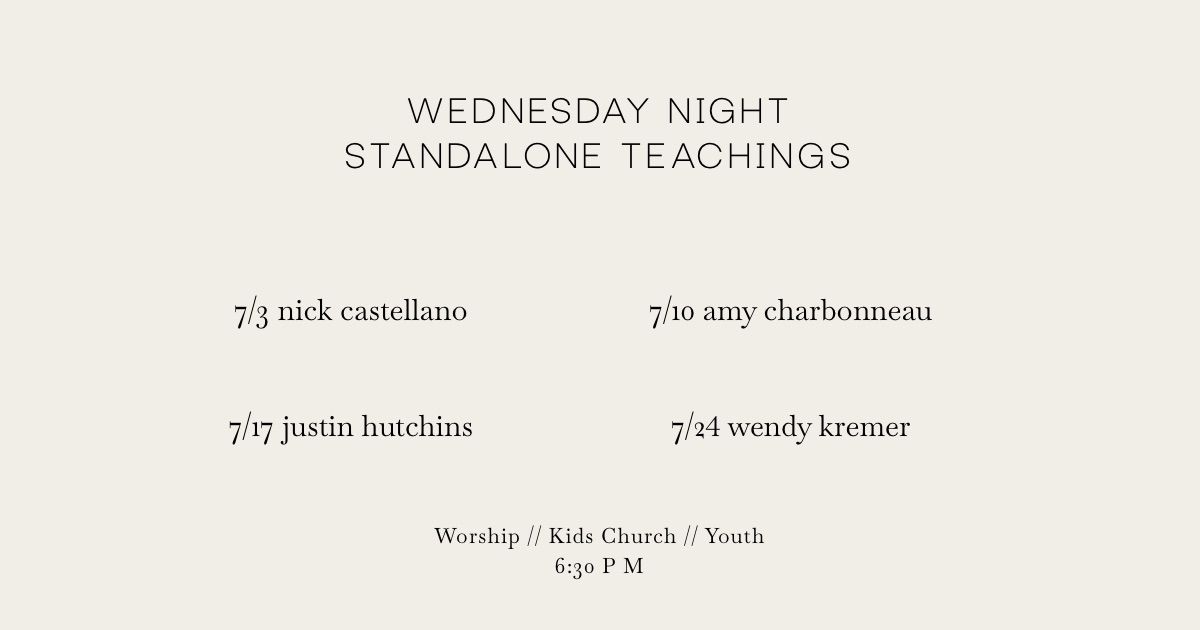 Wednesday Night Standalone Teachings 