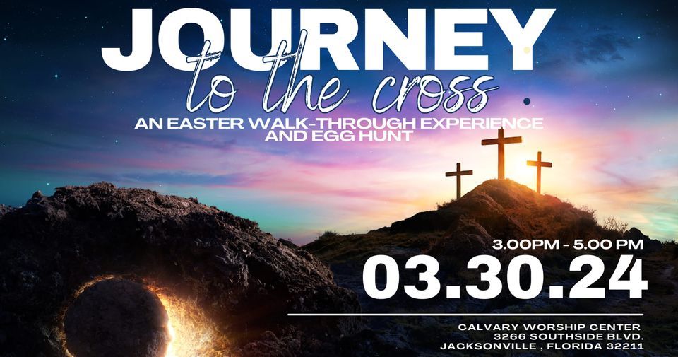 Journey to the Cross and Egg Hunt 
