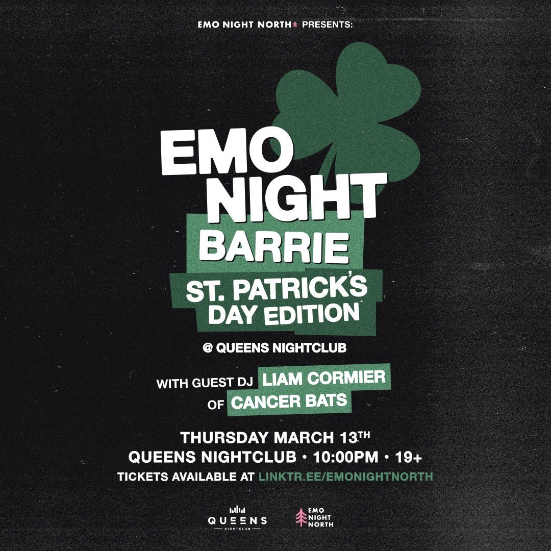 Emo Night Barrie: St. Patrick\u2019s Day Edition w\/ DJ Liam Cormier of Cancer Bats