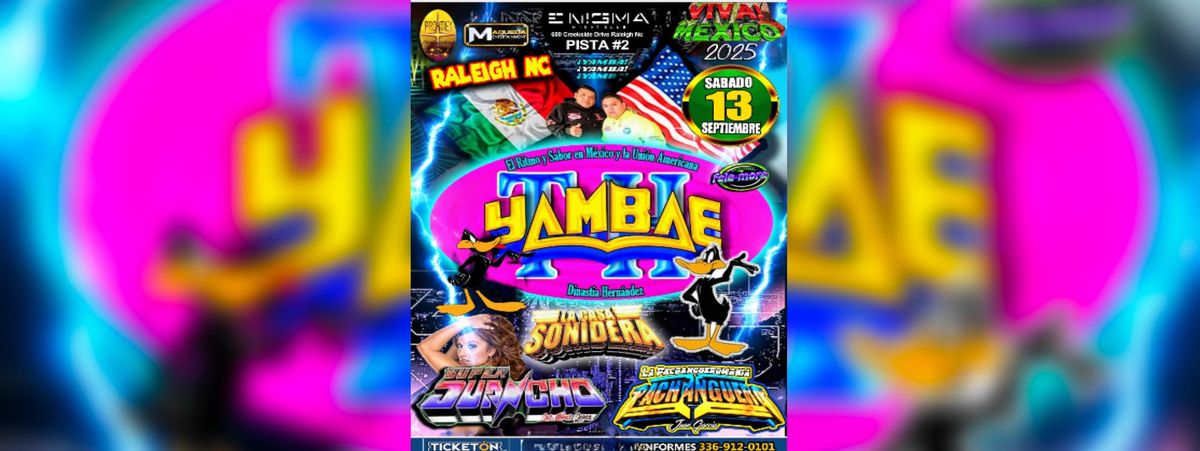 YAMBAE, LA CASA SONIDERA  & MAS