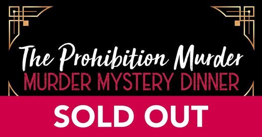 Murder Mystery Dinner: The Prohibition Murder