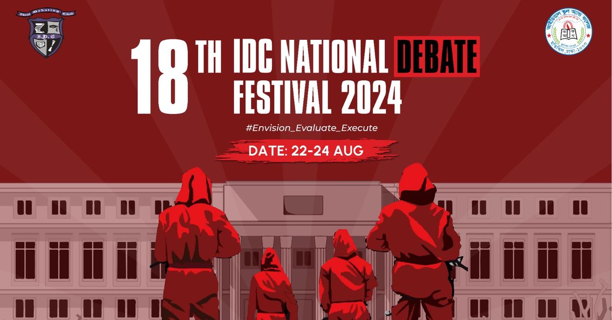 18th IDC National Debate Festival 2024 (English)