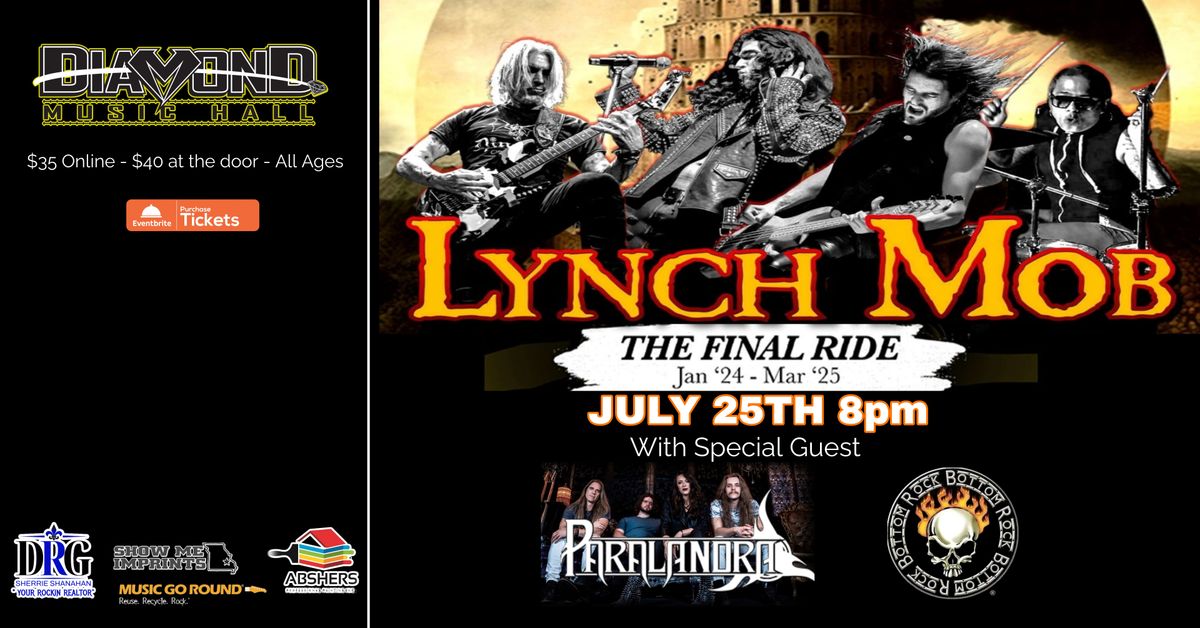 Lynch Mob -The Final Ride with special guest Paralandra & Rock Bottom