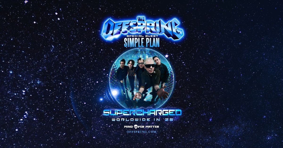 The Offspring \u2022 Supercharged Worldwide in \u201925 \u2022 Linz