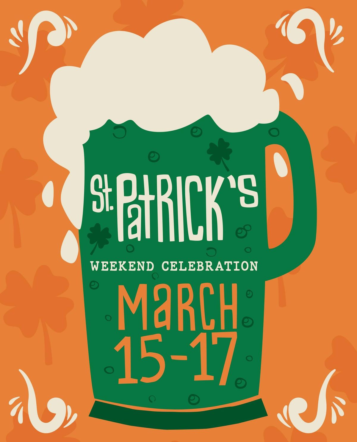 \ud83c\udfa9\u2618\ufe0fSt Patrick\u2019s Day Weekend Celebration at Trailside 