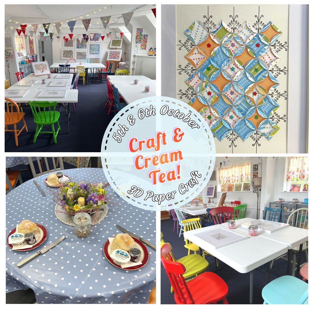 5TH & 6TH OCTOBER - 3D Paper Craft workshop + CREAM TEA!