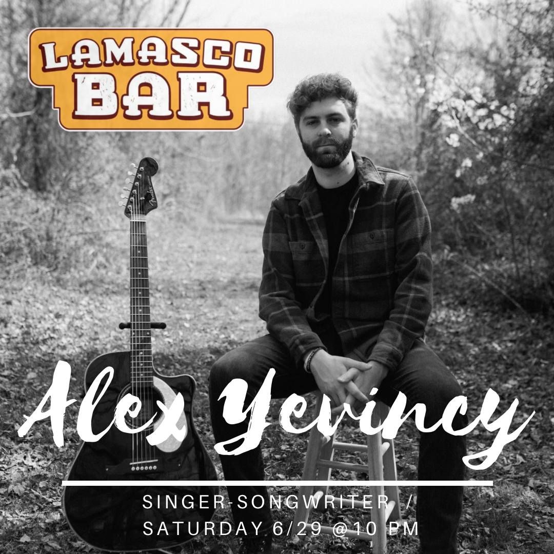 Alex Yevincy LIVE @ LAMASCO