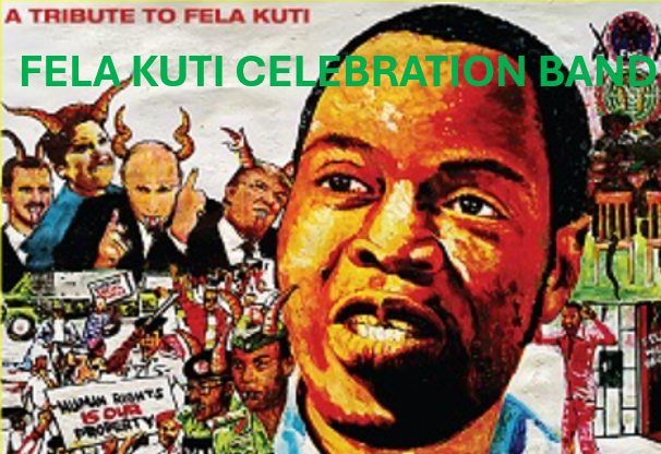 FELA KUTI CELEBRATION BAND