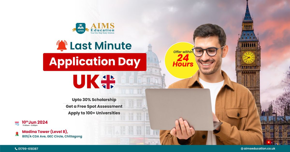 Last Minute Application Day UK