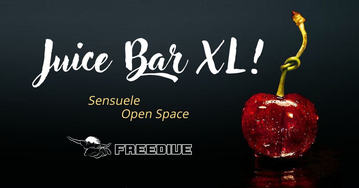 Freedive: Juice Bar XL! 