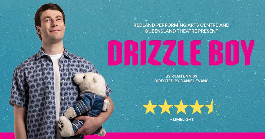 Drizzle Boy | Queensland Theatre