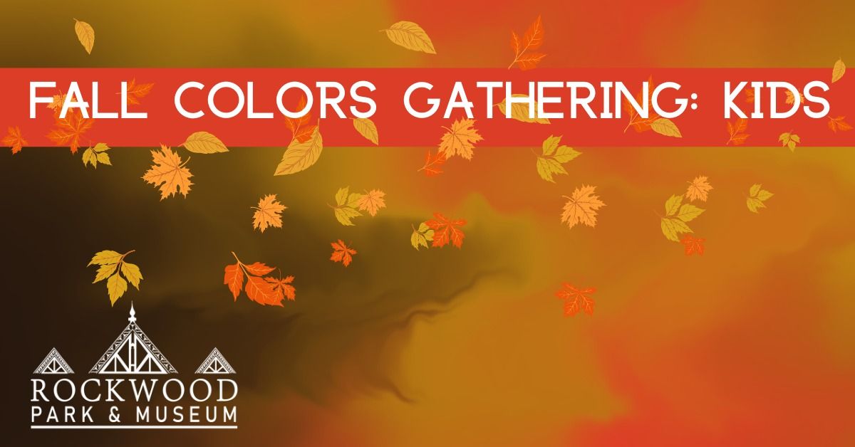 Fall (Water) Colors Gathering: Kids