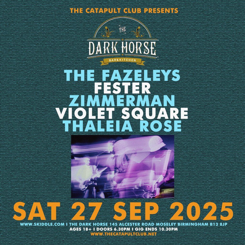 The Fazeleys \/ Fester \/ Zimmerman \/ Violet Square \/ Thaleia Rose