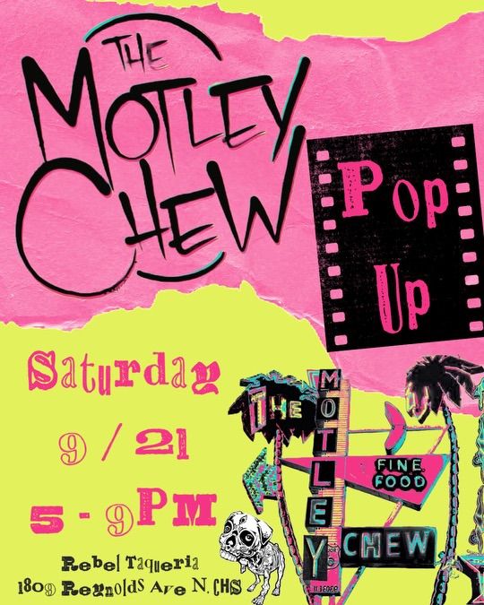 Do The Chew \u2022 Motley Chew Pop Up at Rebel!