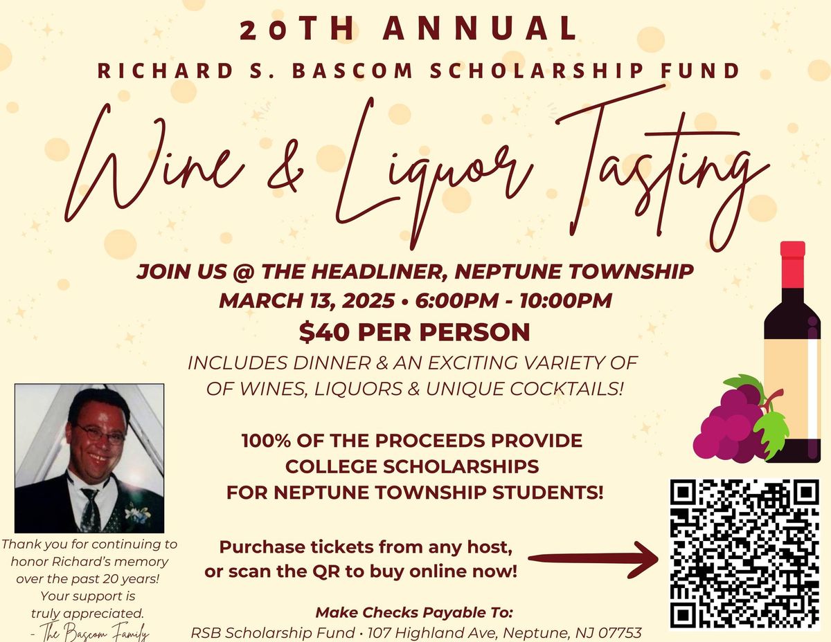 20th Annual Richard Bascom Scholarship Fund - Wine, Liquor & Food Tasting