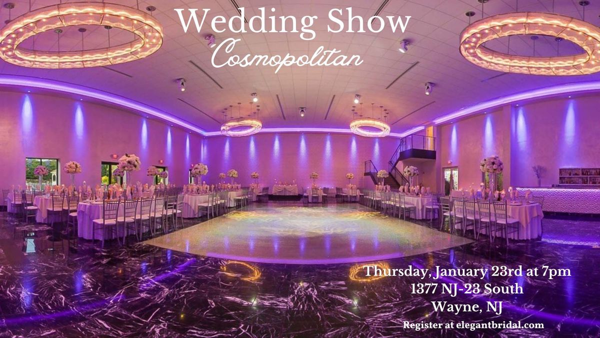 Cosmopolitan Bridal Show