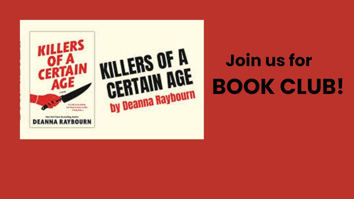 Book Club - Killers of a Certain Age by Deanna Raybourn