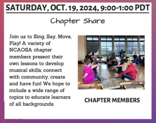 NCAOSA Chapter Share! Join us to Sing, Say, Move, Play! 