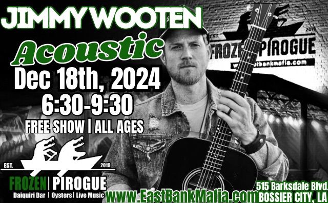 Jimmy Wooten @ Frozen Pirogue 