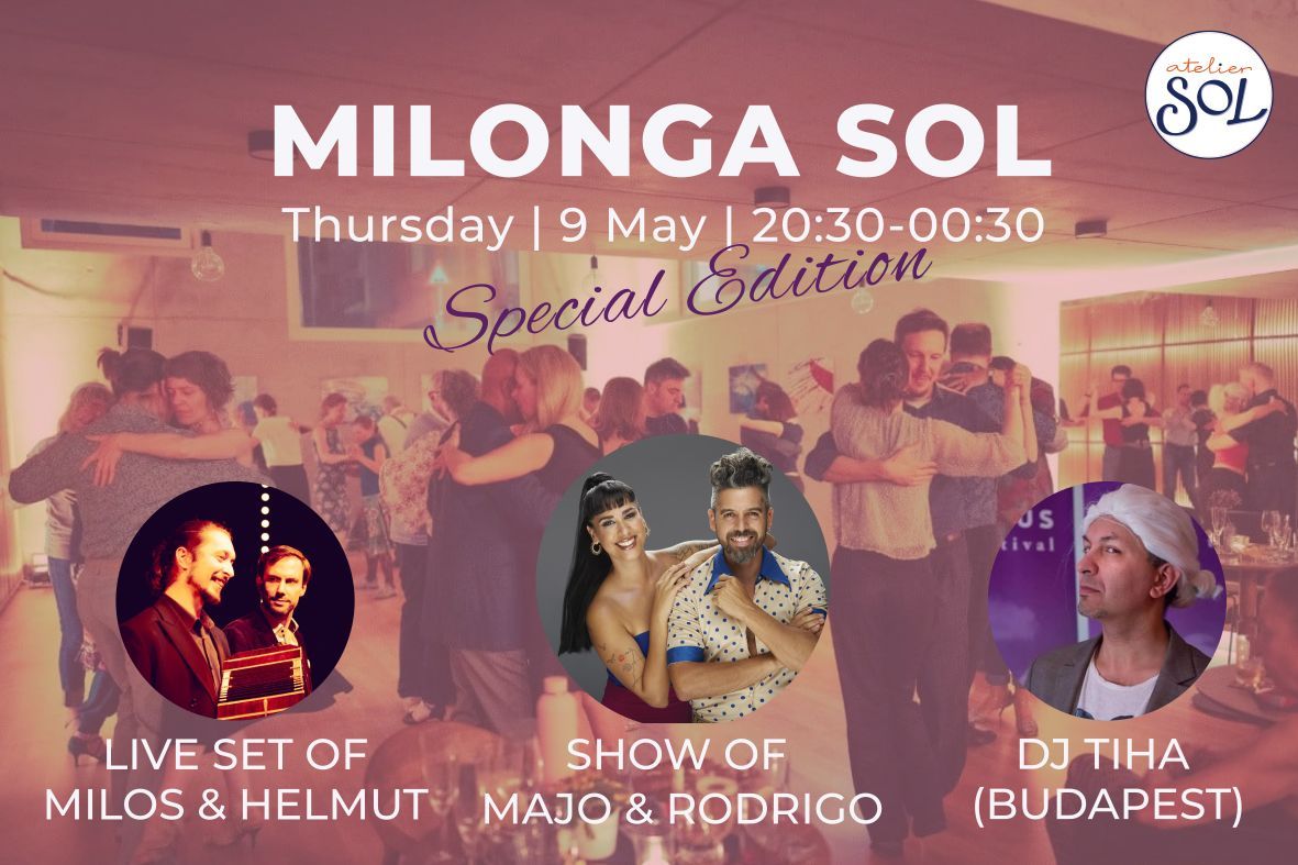 Milonga SOL Special Edition: Show of Majo & Rodrigo, DJ Tiha (Budapest) Live Music by Milos & Helmut