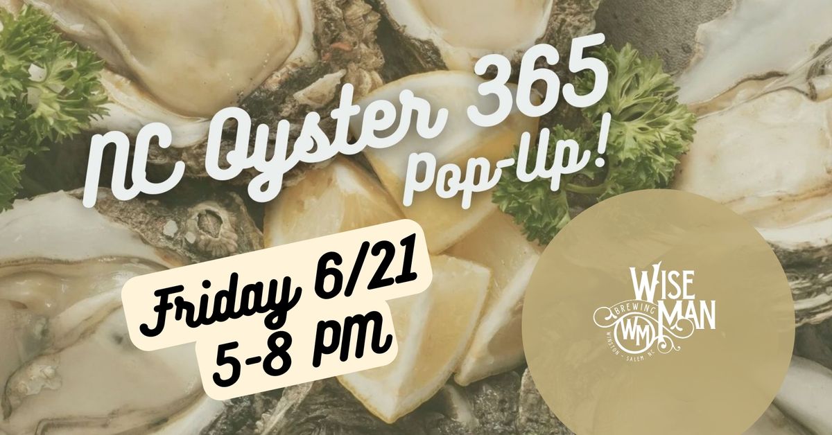 NC Oyster 365 Pop-Up @ Wise Man Brewing