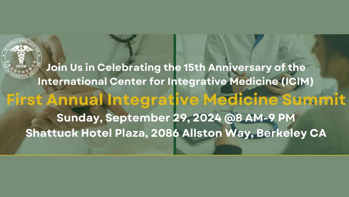 First Annual Integrative Medicine Summit