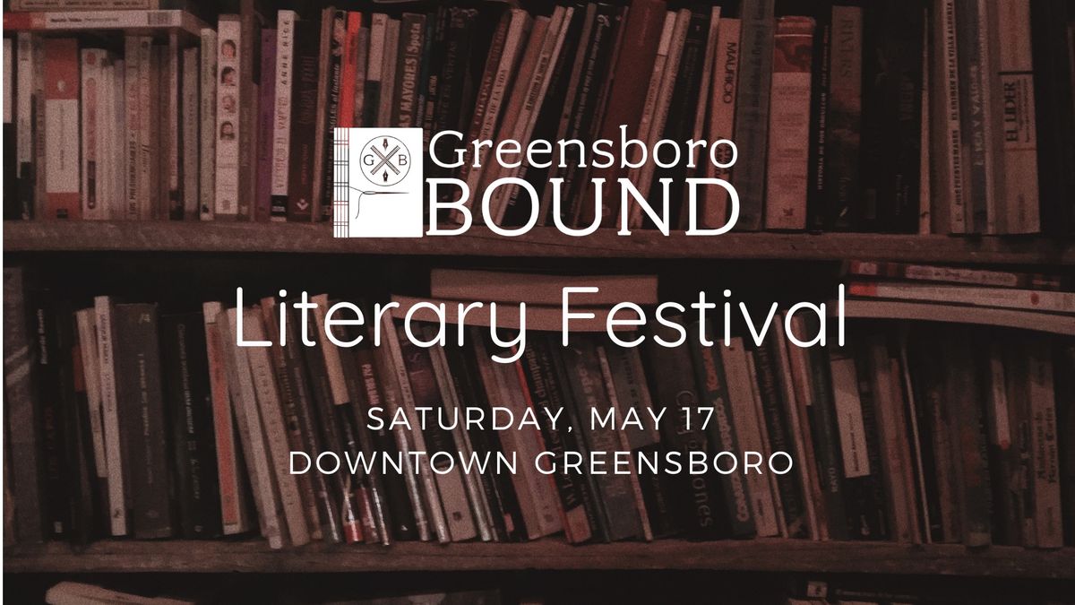 2025 Greensboro Bound Literary Festival