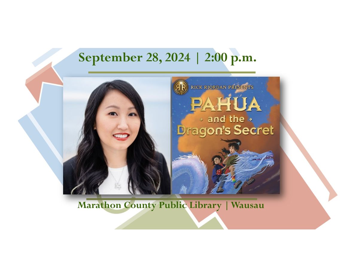 "Pahua and the Dragon's Secret" with Lori M. Lee