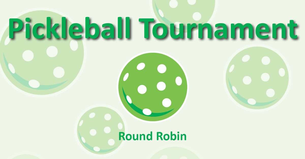 Round Robin Pickleball Tournament