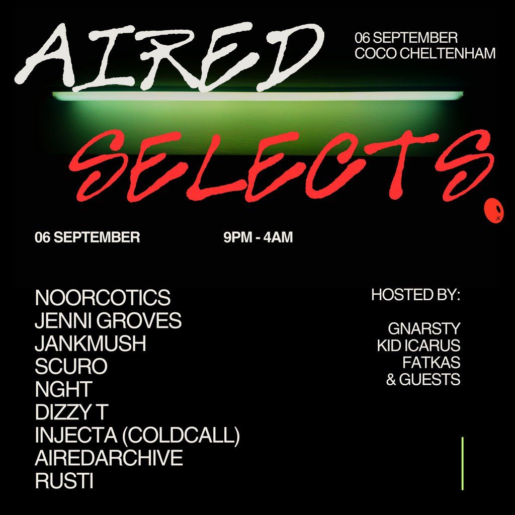 AIRED SELECTS: COCO CHELTENHAM, 6th SEPTEMBER 2025