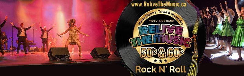 RELIVE THE MUSIC OF THE 50'S & 60'S SHOW