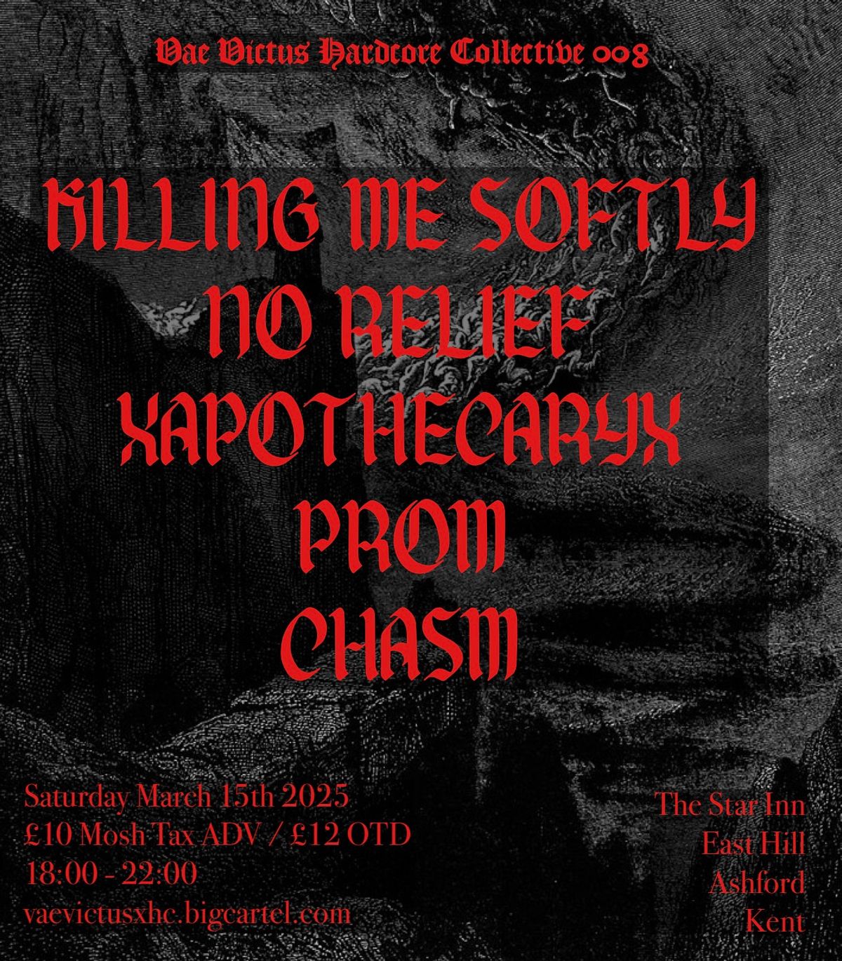 VVxHC 008 - KILLING ME SOFTLY, NO RELIEF, XAPOTHECARYX, PROM, CHASM