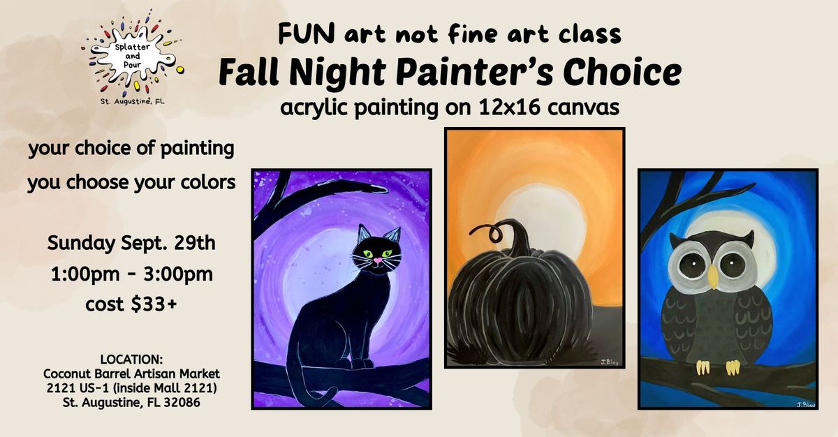 Fall Night Painter's Choice FUN art not fine art class