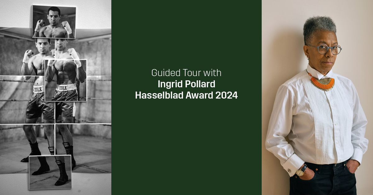 Guided Tour with Ingrid Pollard Hasselblad Award 2024