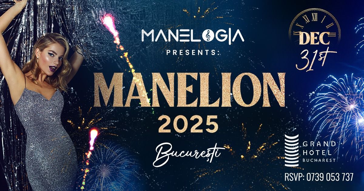 MANELION 2025 Bucure\u0219ti 