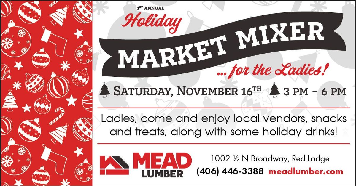 Mead Lumber Holiday Market Mixer... for the Ladies!