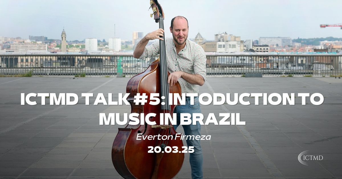 ICTMD Talk #5: Introduction to Music in Brazil