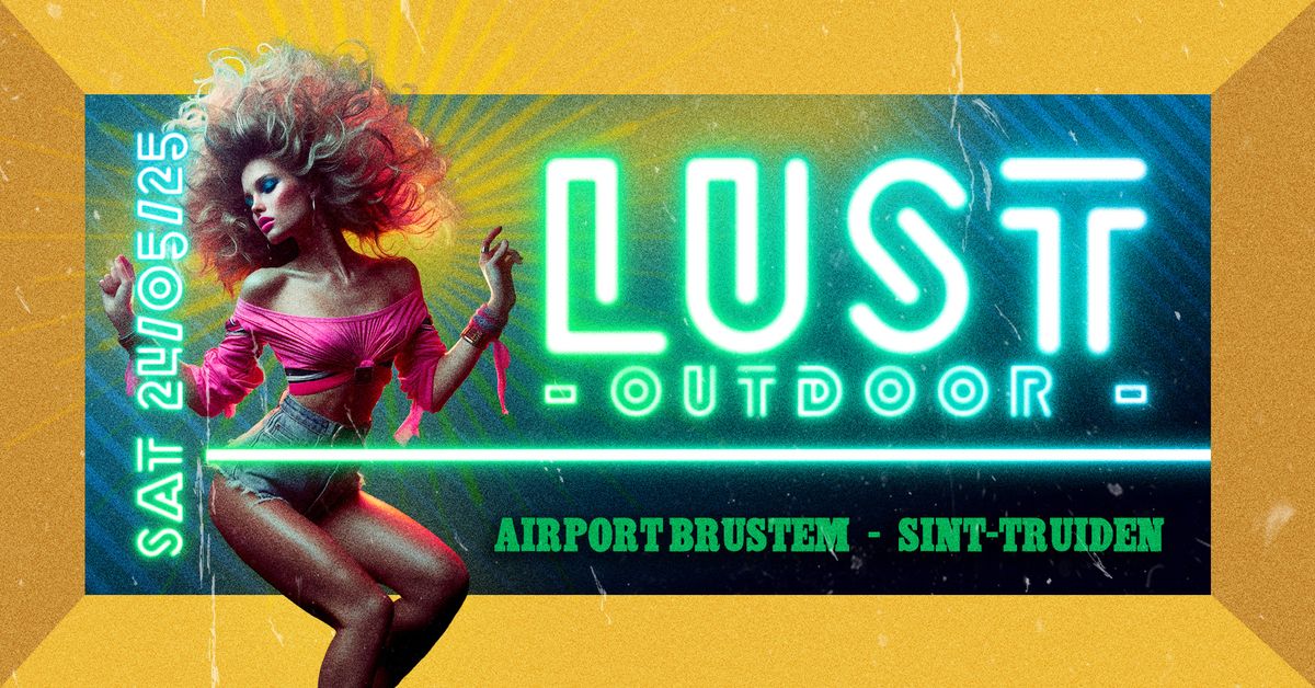 Lust Outdoor | Airport Brustem