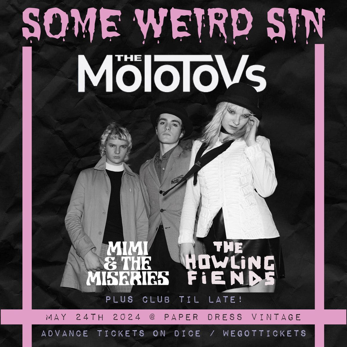 Some Weird Sin: The Molotovs + Mimi & The Miseries + The Howling Fiends