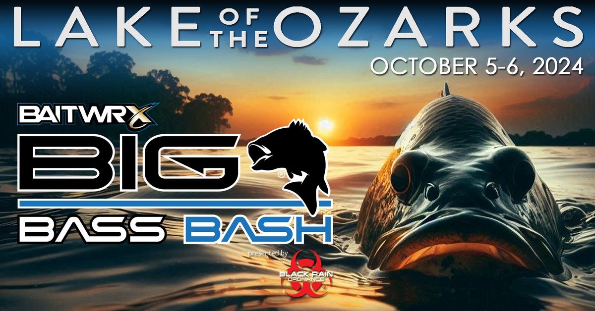 2024 BaitWrx Big Bass Bash, presented by Black Rain Ordnance, Lake of