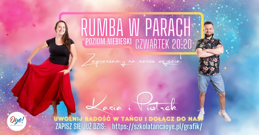 RUMBA W PARACH Z PIOTRKIEM I KASI\u0104 DLA TA\u0143CZ\u0104CYCH