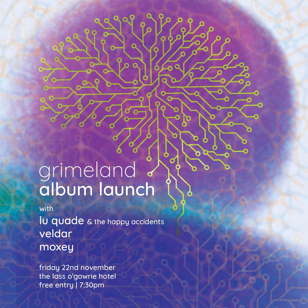 Grimeland Album Launch @ The Lass w\/ Lu Quade & The Happy Accidents + Veldar + MOXEY