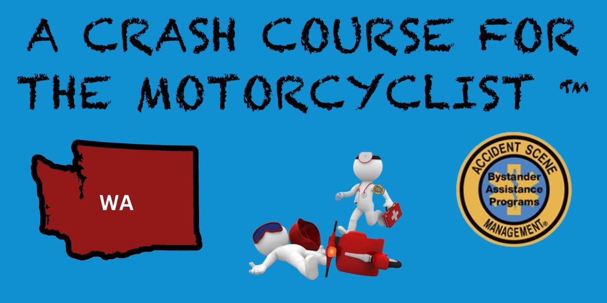 Renton, WA - A Crash Course for the Motorcyclist