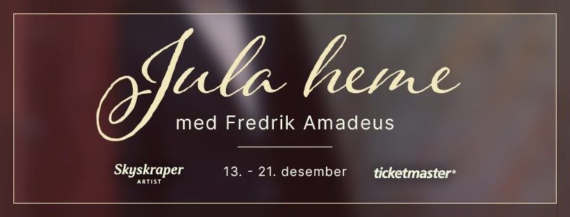 AVLYST Jula Heme - med Fredrik Amadeus 