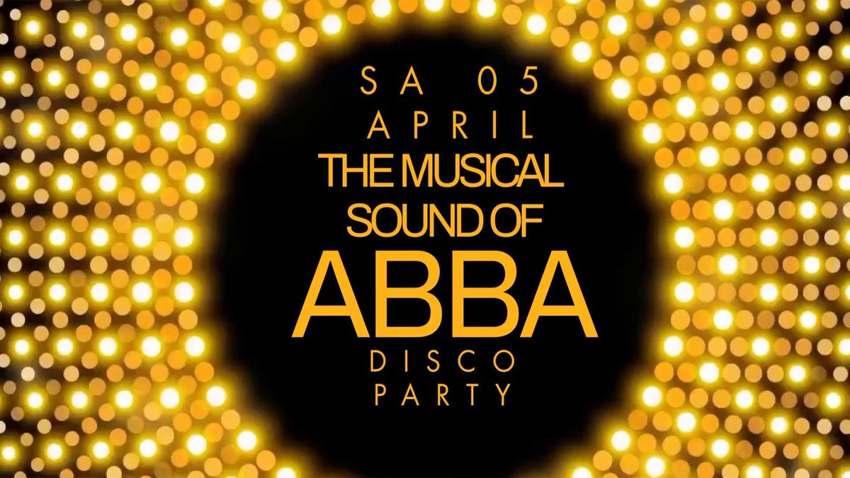 \ud83c\uddf8\ud83c\uddea\ud83c\uddf8\ud83c\uddeaTHE MUSICAL SOUND OF ABBA - DINNER & PARTY\ud83c\uddf8\ud83c\uddea