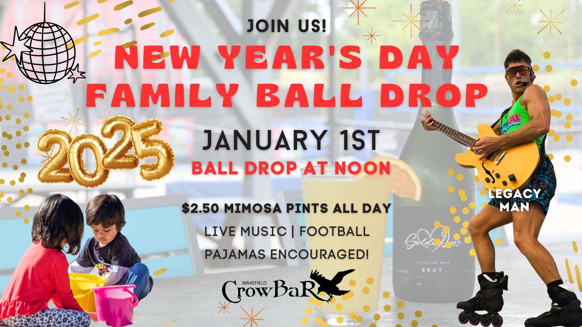 New Year's Day Family Ball Drop - $2.50 Mimosas ALL DAY & Live Music