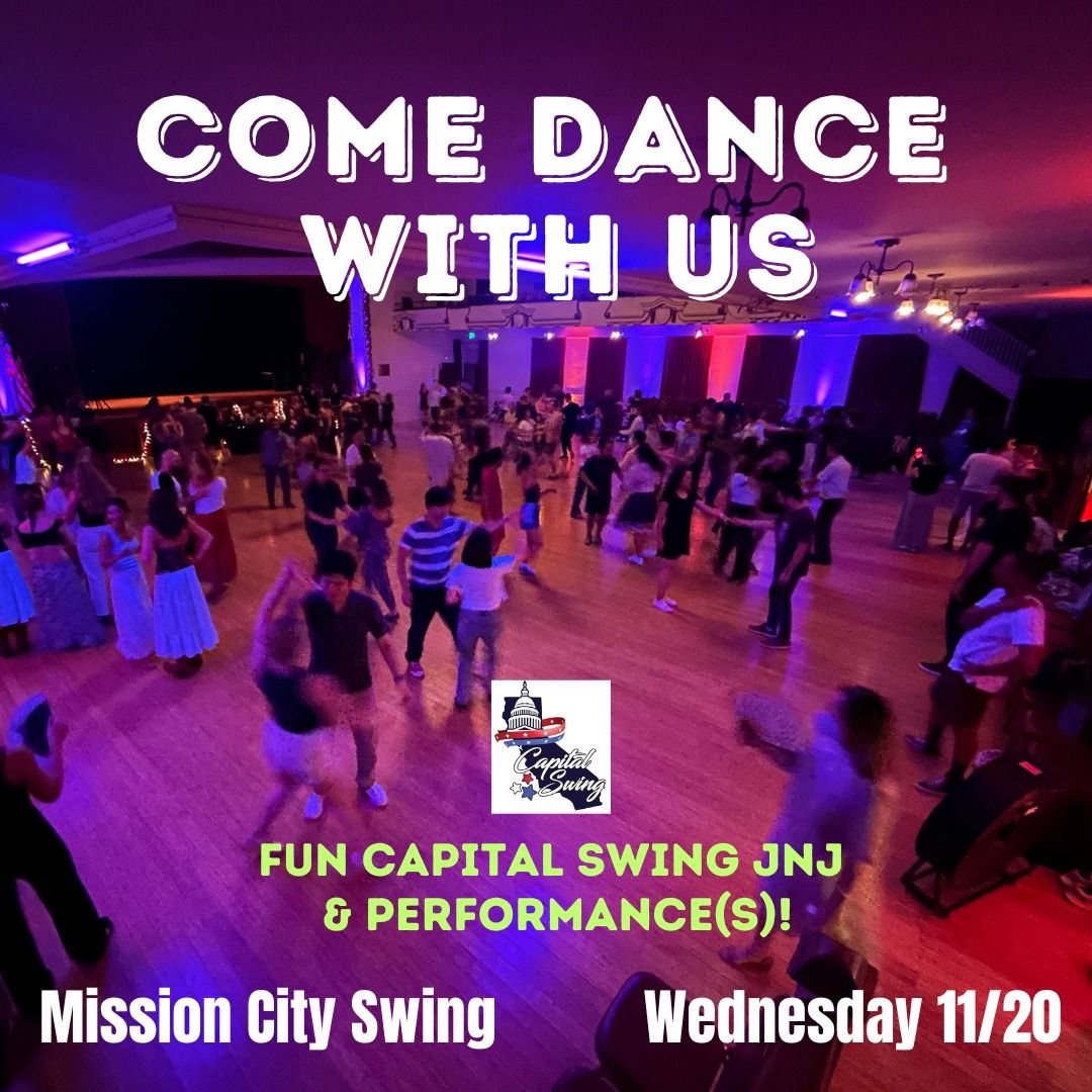 Mission City Swing: Capital Swing JnJ & Routine Performance(s)!!